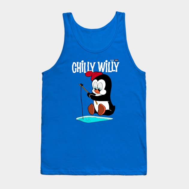 CHILLY WILLY FISHING Tank Top by KERZILLA